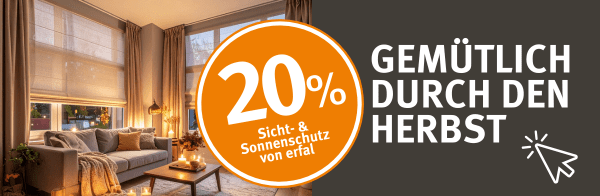 Herbst Angebot Sicht-und Sonnenschutz